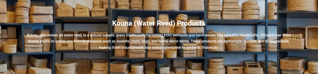 Kouna (water Reed) Products